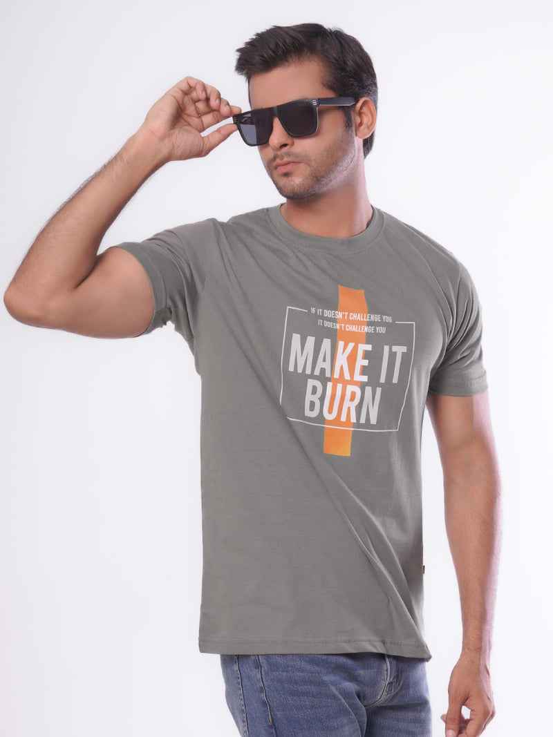 Make It Burn Half Sleeves Men’s Grey Graphics T-Shirt (GT-71)